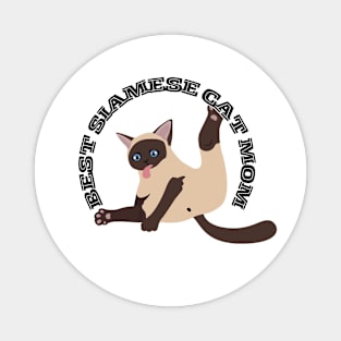 best siamese cat mom Magnet